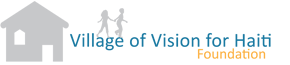 Village Of Vision For Haiti Foundation